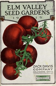 Elm Valley Seed Gardens [catalog] by Zack Davis Co
