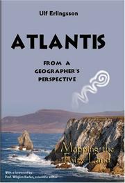 Atlantis From A Geographer's Perspective by Ulf Erlingsson