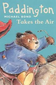 Cover of: Paddington Takes the Air by Michael Bond