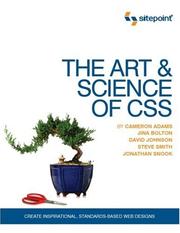 Cover of: The Art and Science of CSS by Jonathan Snook, Steve Smith, Jina Bolton, Cameron Adams, David Johnson