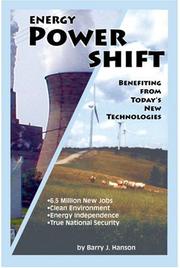 Cover of: Energy Power Shift: Benefiting from Today's New Technologies