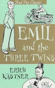 Cover of: Emil and the Three Twins by Erich Kästner