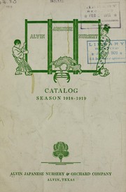 Cover of: Catalog 1918-1919 [of] Japanese and American fruit, shade and ornamental trees, plants, seeds, bulbs, etc