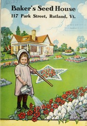 Cover of: Price list of Baker's high grade vegetable and flower seeds for 1919