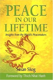 Cover of: Peace in Our Lifetime: Insights from the World's Peacemakers