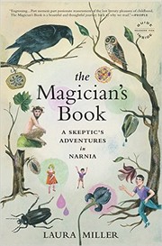 Cover of: The Magician's Book: A Skeptic's Adventures in Narnia by 