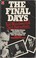 Cover of: The final days