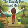 Cover of: The Day My Fart Followed Me Home