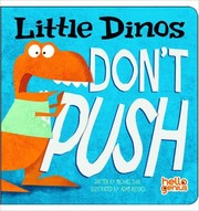 Cover of: Little dinos don't push