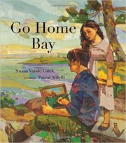 Go Home Bay by Susan Vande Griek
