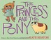 Cover of: The Princess and the Pony