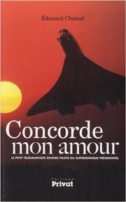 Concorde mon amour by Edouard Chemel