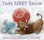 Cover of: Toys Meet Snow