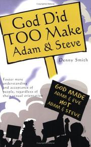 Cover of: God Did Too Make Adam and Steve by Denny Smith