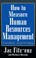 Cover of: How to measure human resources management