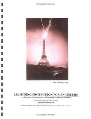 Cover of: Lightning Protection for Engineers An Illustrated Guide for Critical High Value Facilities in Accord with Recognized Codes and Standards | 