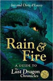 Rain & fire by Chris D'Lacey, Jay D'Lacey