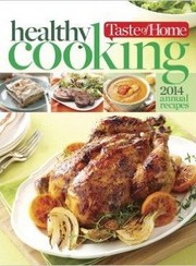 Cover of Taste of Home Healthy Cooking Annual Recipes 2014 by Unknown