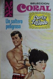 Cover of: Un soltero peligroso by 