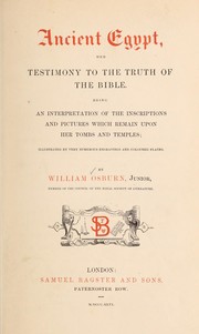 Cover of: Ancient Egypt, Her Testimony to the Truth of the Bible by William Osburn, Jr.