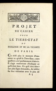 Cover of: Projet de cahier pour le Tiers-État du bailliage et de la vicomté de Paris