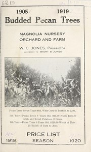 Cover of: Budded pecan trees: Season 1919-1920 : price list