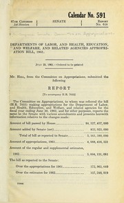 Cover of: Departments of Labor, and Health, Education, and Welfare, and related agencies appropriation bill, 1962 by United States. Congress. Senate. Committee on Appropriations