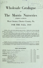 Cover of: Wholesale catalogue of the Morris Nurseries: for the fall, 1919