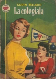 La colegiala by Corín Tellado