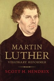 Martin Luther by Scott H. Hendrix