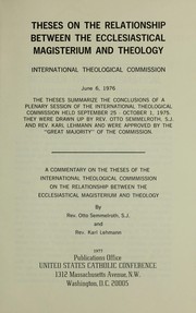 Cover of: Theses on the relationship between the ecclesiastical magisterium and theology