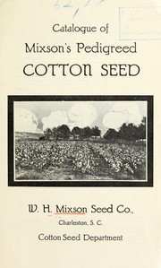 Cover of: Catalogue of Mixson's pedigreed cotton seed