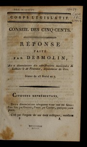 Cover of: Re ponse faite par Desmolin, aux de nonciations des administrations municipales de Lectoure & de Fleurance, de partment du Gers: se ance du 23 flore al an 7.