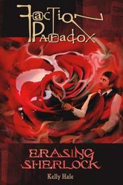 Cover of: Faction Paradox: Erasing Sherlock (Faction Paradox) (Faction Paradox)