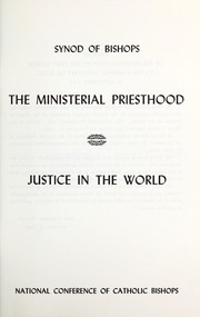 Cover of: The ministerial priesthood: Justice in the world