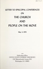 Cover of: Letter to episcopal conferences on The Church and people on the move: May 4, 1978