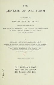 Cover of: The genesis of art-form by George Lansing Raymond