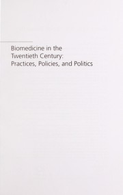 Cover of: Biomedicine in the twentieth century by Caroline Hannaway, editor.