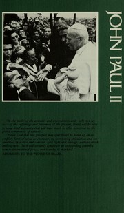 Addresses and homilies given in Brazil by Pope John Paul II