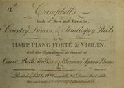 Cover of: Campbell's 12th book of new and favorite country dances & strathspey reels: for the harp, piano-forte & violin : with their proper figures, as danced at Court, Bath, Willis's, & Hanover Square Rooms &c