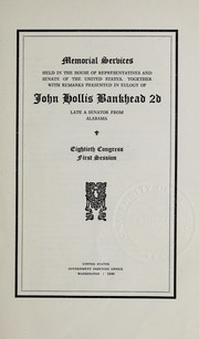 Cover of: Memorial services held in the House of Representatives and Senate of the United States by United States. 80th Cong., 1st sess., 1947., United States. 80th Cong., 1st sess., 1947.