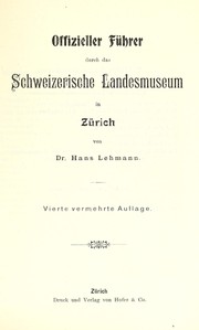 Cover of: Offizieller Führer durch das Schweizerische Landesmuseum in Zürich