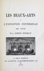 Cover of: Les beaux-arts a l'exposition universelle de 1878 by Louis Enault