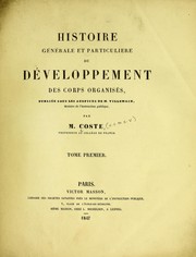 Cover of: Histoire g©♭n©♭rale et particuli©·re du d©♭veloppement des corps organis©♭s, publi©♭e sous les auspices de M. Villemain, Ministre de l'Instruction publique