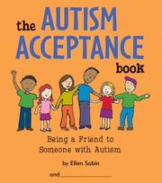 Cover of: The Autism Acceptance Book: Being a Friend to Someone With Autism