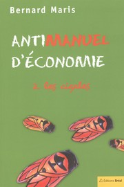 Cover of: Antimanuel d'économie: Les cigales