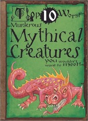 Top 10 Worst Murderous Mythical Creatures by Fiona MacDonald