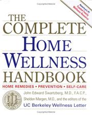 Complete Home Wellness Handbook by John Edward Swartzberg