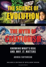 The Science of Evolution and the Myth of Creationism