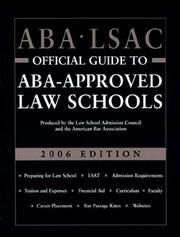 Cover of: ABA-LSAC Official Guide to ABA-Approved Law Schools 2006 (Aba Lsac Official Guide to Aba Approved Law Schools)